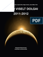 A Föld Viselt Dolgai 2011-2012