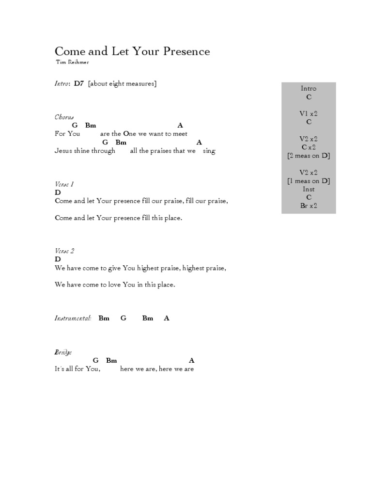 Come And Let Your Presence Song Structure Elements Of Music For you are the one we want to meet jesus shine through all the praises that we sing. scribd
