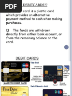 What Are Debitcards??