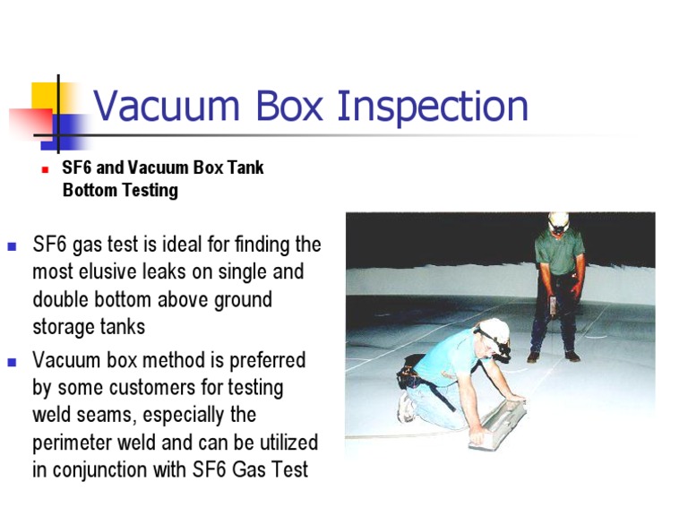 Vacuum Box Inspection for Tank Welds | PDF