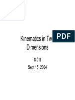Kinematics in Two Dimensions: 8.01t Sept 15, 2004