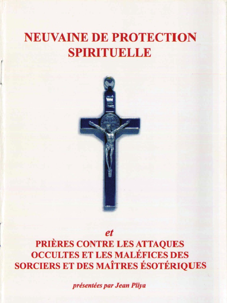 Comment Faire La Neuvaine De Protection Spirituelle Et De Libération Jean Pliya Neuvaine de Protection Spirituelle | PDF | Saint-Esprit | Prière