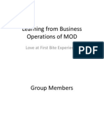 Learning From Business Operations of MOD: Love at First Bite Experience