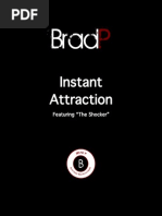 BradP Instant Attraction