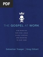 Download The Gospel at Work by Sebastian Traeger and Greg Gilbert Excerpt by Zondervan SN201312531 doc pdf
