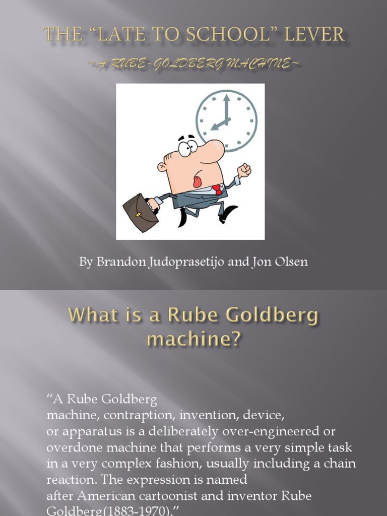 the late to school lever rube goldberg Tension (Physics) Force