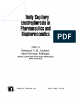 Affinity Capillary Electrophoresis in Pharmaceutics and Biopharmaceutics 2003 Drugs and the Pharmaceutical Sciences Reinhard H H Neubert Hans