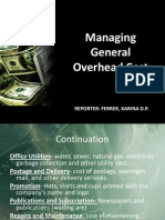 Managing General Overhead Cost: Reporter: Ferrer, Karina D.P