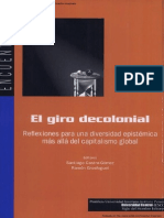 Santiago Castro Gomez y Ramon Grosfoguel Editores El Giro Descolonial Reflexiones Para Una Diversidad Epistemica Mas Alla Del Capitalismo Global