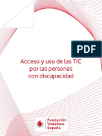 Acceso y Uso de Las TIC Por Las Personas Con Discapacidad - Vodafone 2013
