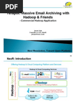 Download Hadoop Terapot Massive Email Archiving with Hadoop by  SN20143526 doc pdf