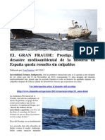 Presa Prestige. EL GRAN FRAUDE Prestige - El Mayor Desastre Medioambiental de La Historia en España Queda Resuelto Sin Culpables PDF