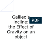 Galileo's Incline: The Effect of Gravity On An Object