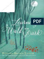 Learning To Walk in The Dark by Barbara Brown Taylor