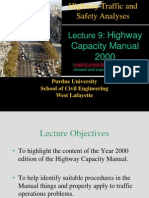 Highway Capacity Manual 2000: Purdue University School of Civil Engineering West Lafayette