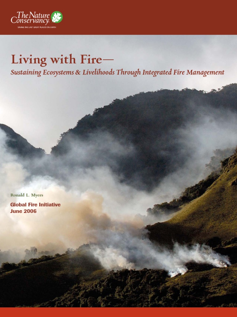 Living With Fire Sustaining Ecosystems and Livelihoods Through