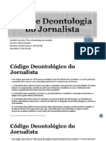 Ética e Deontologia do Jornalista