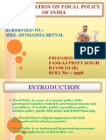 Presentation On Fiscal Policy of India: Submitted To:-Mrs. Anuradha Mittal