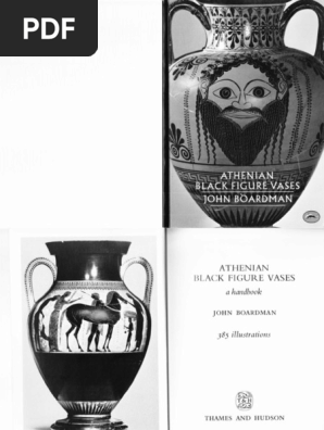 John Boardman - Athenian Black Figure Vases