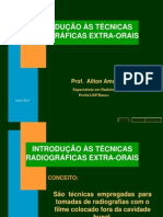 Técnicas Radiográficas Extra-Orais - Introdução