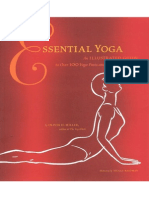 Essential Yoga - An Illustrated Guide To Over 100 Yoga Poses and Meditations PDF