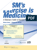 ACSM's Exercise Is Medicine. A Clinician's Guide To Exercise Prescription (2009)