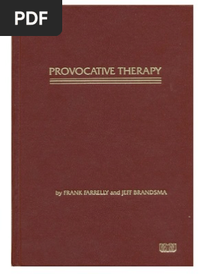 14046286 Frank Farrelly Jeff Brandsma Provocative Therapy Ocr Pdf