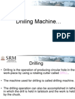 Drilling Machine: An Overview of Drilling Operations and Tools