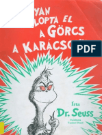 Dr. Seuss - Hogyan lopta el a Görcs a Karácsonyt