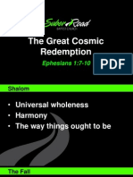 The Great Cosmic Redemption