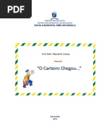 O Carteiro chegou [Projeto Pedagógico] Prof. Maxuel Araujo