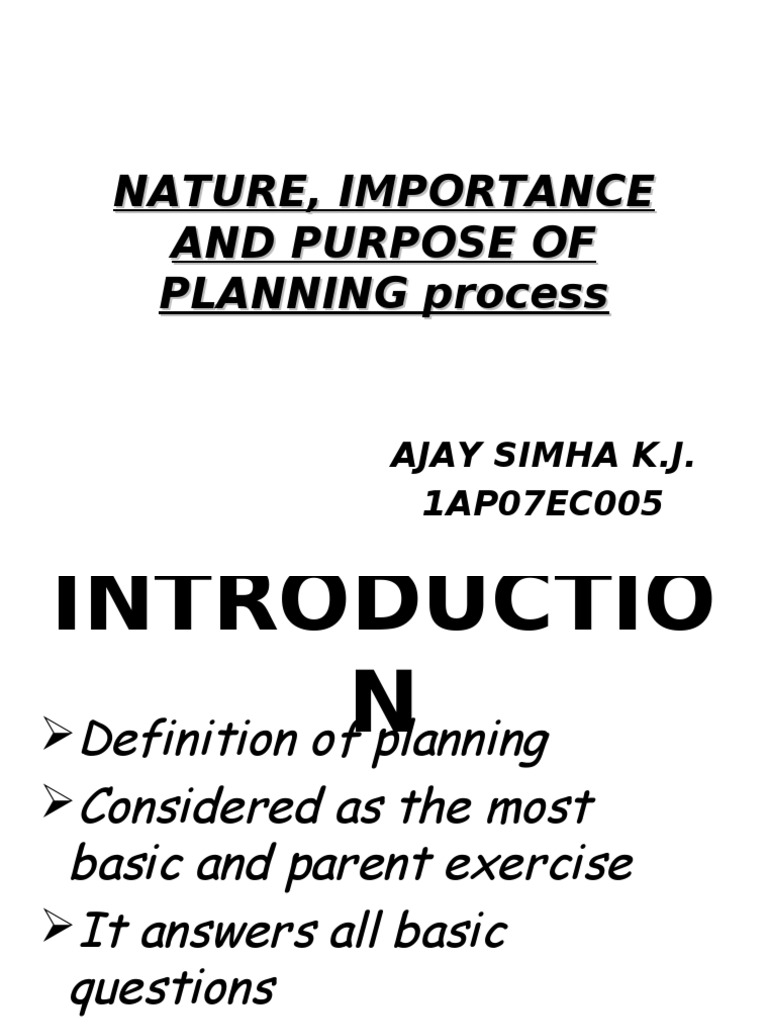 Nature, Importance and Purpose of Planning Process Strategic