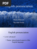 English Pronunciation: Marta Hurtado Myriam Fraile