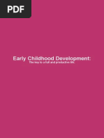 Early Childhood Development:: The Key To A Full and Productive Life