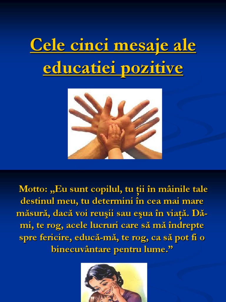 Cele Cinci Mesaje Ale Educatiei Pozitive