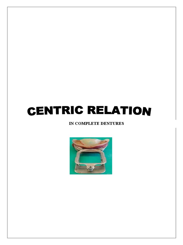 Centric Relation Human Anatomy Dentistry Branches