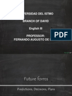 Universidad Del Istmo Branch of David English III Professor: Fernando Augusto de Leon