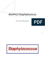Biol4413 Staphylococcus: Dr. Fred Bauzon