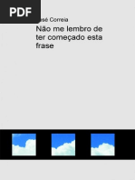 Nao Me Lembro de Ter Comecado Esta Frase