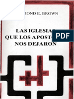 Brown, Raymond - Las Iglesias Que Los Apostoles Nos Dejaron
