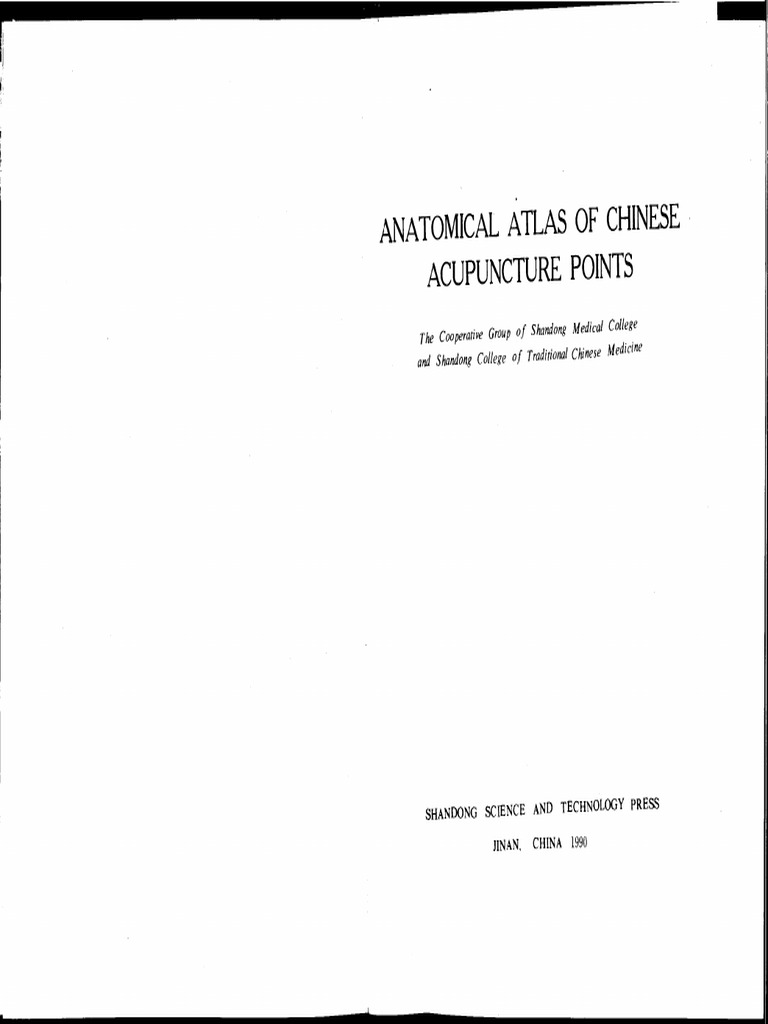 Anatomical Atlas of Chinese Acupuncture Points | PDF