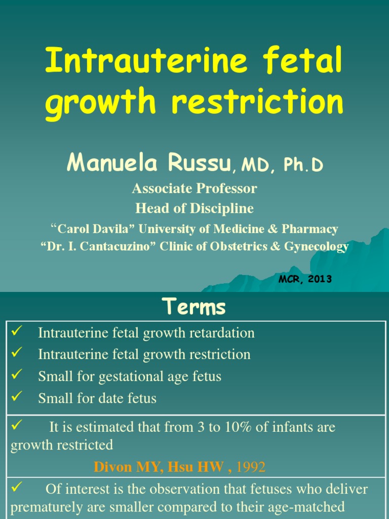 INTRAUTERINE FETAL GROWTH RESTRICTION Fetus Prenatal Development