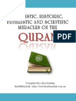 Linguistic Scientific Futuristic Historic Miracles in the Quran28012014