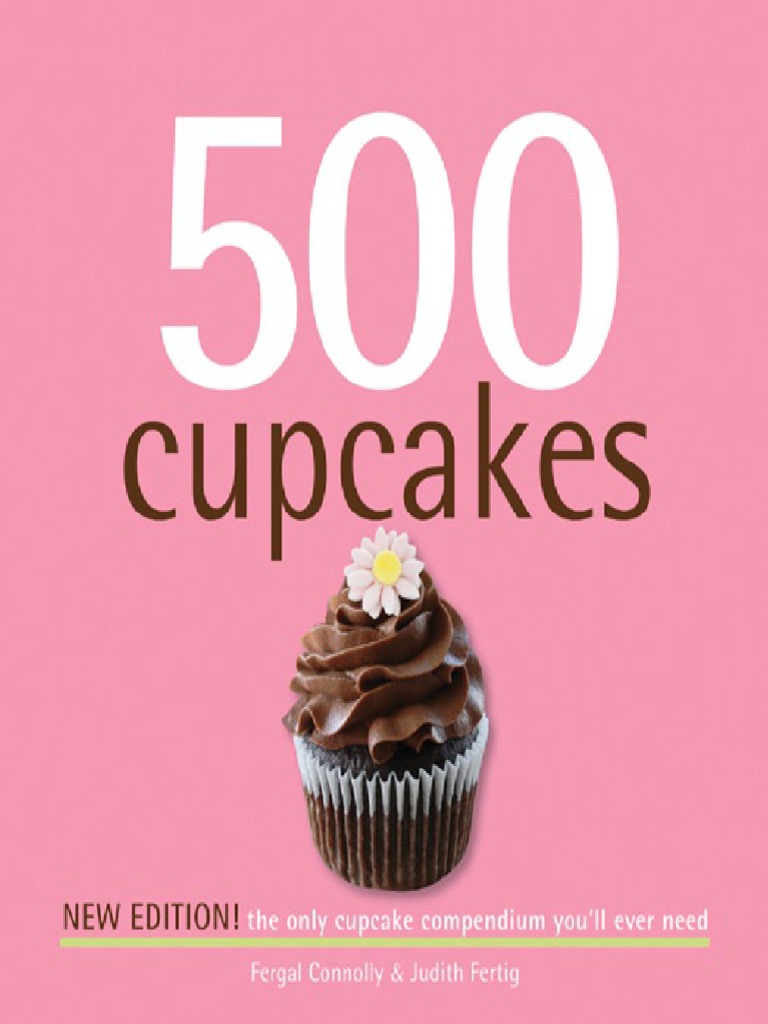 1000 ideas for decorating cupcakes cookies cakes