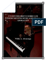Un Estudio Breve Sobre Los Instrumentos Musicales en La Adoracion Por Willie A