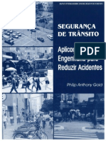 Seguranca de Transito - Aplicacoes de Engenharia para Reduzir Acidentes - Philip Anthony Gold