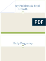 Pregnancy Problems & Fetal Growth