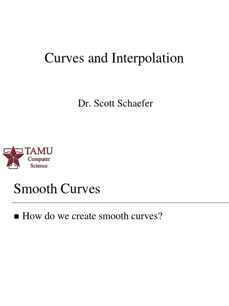 curves-and-interpolation-dr-scott-schaefer-pdf-interpolation-curve
