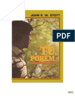 John R. W. Stott - Tu, Porém