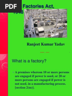 The Factories Act, 1948: Ranjeet Kumar Yadav